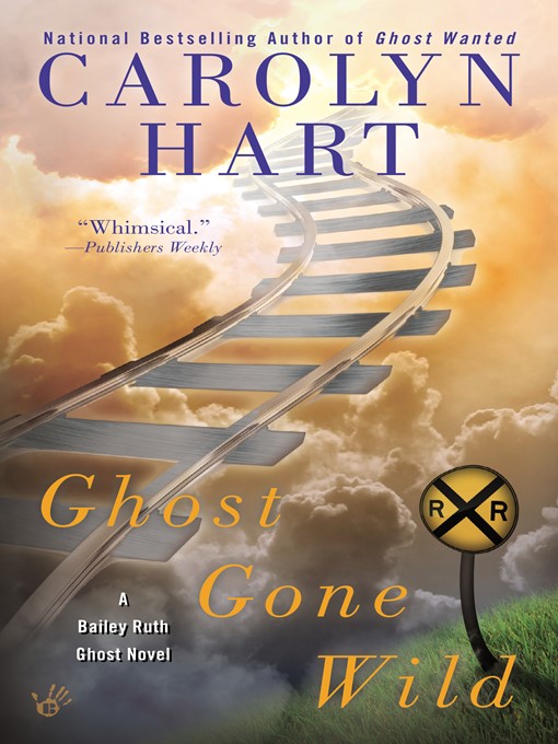 Title details for Ghost Gone Wild by Carolyn Hart - Wait list